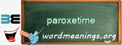 WordMeaning blackboard for paroxetime